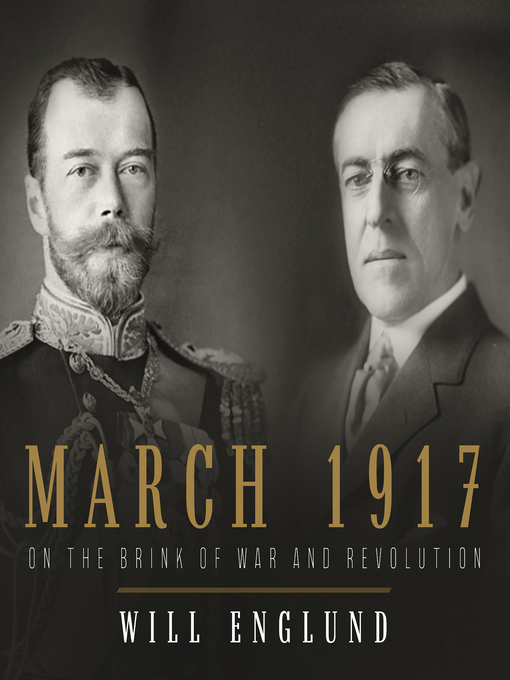 Title details for March 1917 by Will Englund - Available